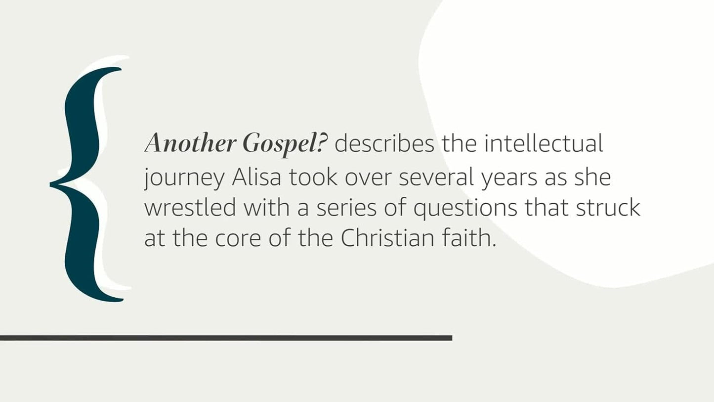 Another Gospel?: A Lifelong Christian Seeks Truth in Response to Progressive Christianity | by Alisa Childers