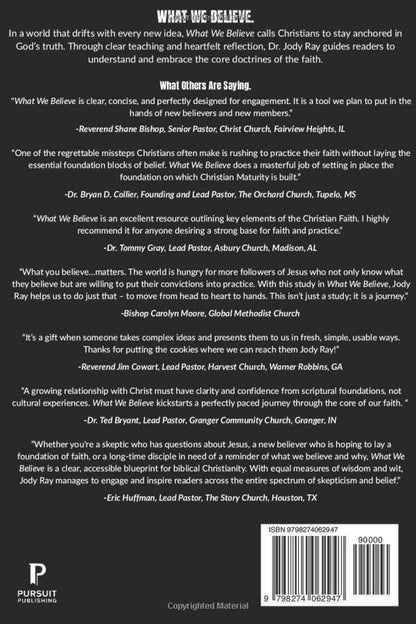 What We Believe: Built on the Word, Anchored in Christ 2nd Edition