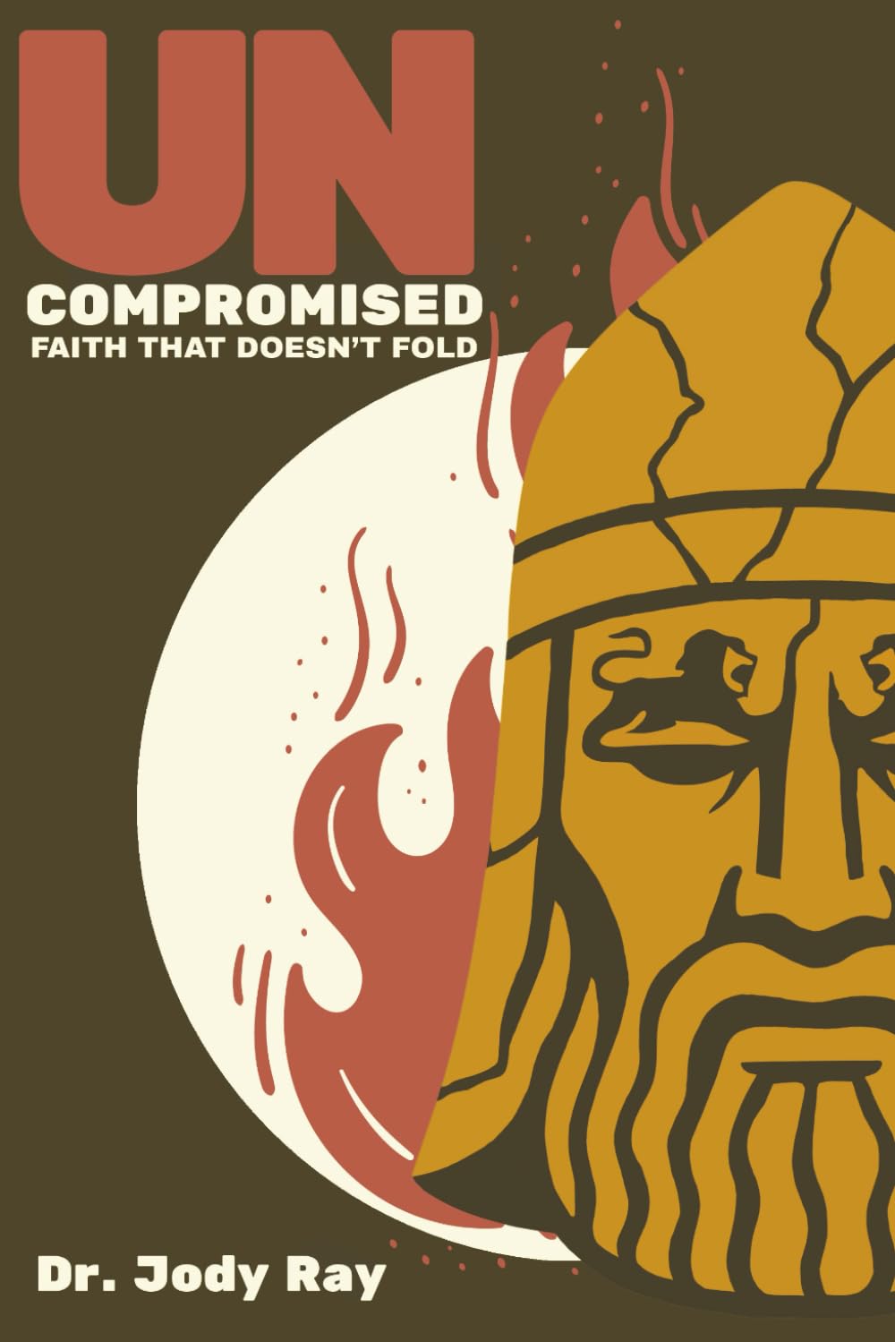 Uncompromised Uncompromised: Faith That Doesn't Fold – MB Shop